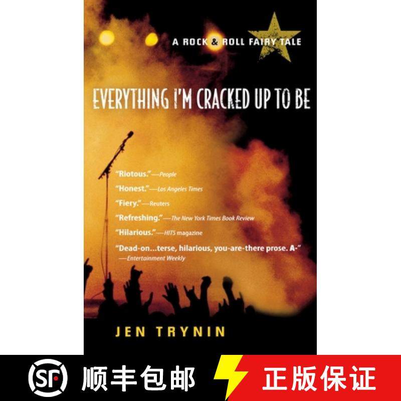 【3-4周达】Everything I'm Cracked Up to Be: A Rock & Roll Fairy Tale [9780156032964]