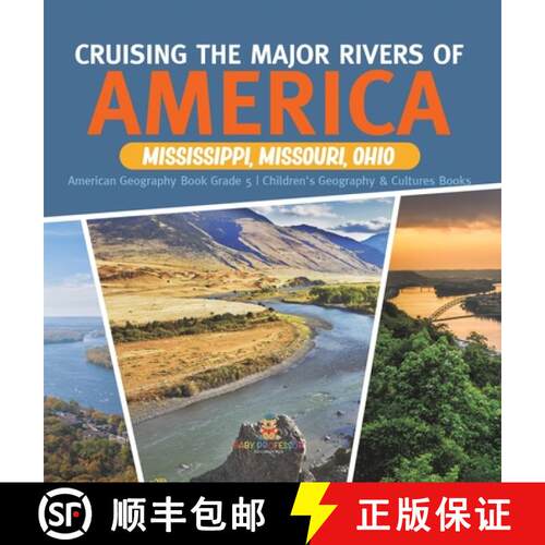 【3-4周达】精装 Cruising the Major Rivers of America : Mississippi, Missouri, Ohio | American Geograp... [9781541986350]