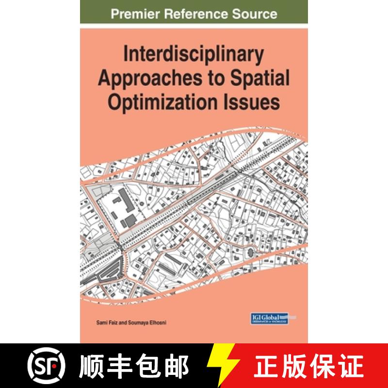 【3-4周达】Interdisciplinary Approaches to Spatial Optimization Issues [9781799819547]