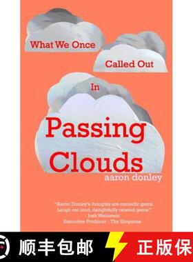 预订 What We Once Called Out in Passing Clouds [9780997899733]