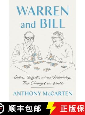 【3-4周达】Warren and Bill: Gates, Buffett, and the Friendship That Changed the World [9780063037793]