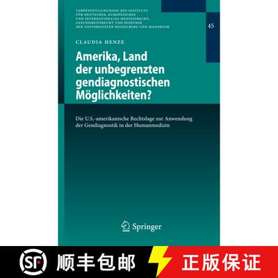 【3-4周达】Amerika, Land der unbegrenzten gendiagnostischen Moeglichkeiten?: Die U.S.-amerikanische R... [9783662480861]