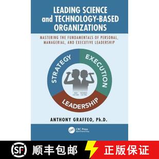 预订 Leading Science and Technology-Based Organizations: Mastering the Fundamentals of Personal, Mana... [9781138310803]