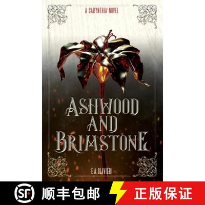 【3-4周达】Ashwood and Brimstone: A Carynthia Novel: Book One [9780645467741]