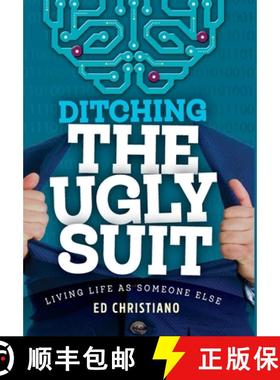 【3-4周达】Ditching The Ugly Suit: Living Life as Someone Else [9781739978419]