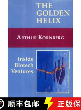 【3-4周达】The Golden Helix : Inside biotech ventures [9780935702323]