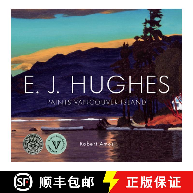 【3-4周达】E. J. Hughes Paints Vancouver Island [9781771514248]