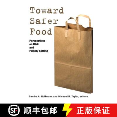 【3-4周达】Toward Safer Food: Perspectives on Risk and Priority Setting [9781891853906]