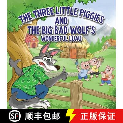 【3-4周达】The Three Little Piggies and The Big Bad Wolf's Wonderful Luau [9781965030011]