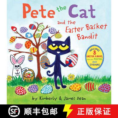 【3-4周达】Pete the Cat and the Easter Basket Bandit: Includes Poster, Stickers, and Easter Cards!: A... [9780062868374]