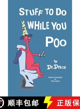 预订 Stuff to Do While You Poo by Dr. Deuce [9780578820941]