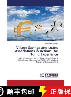 预订 Village Savings and Loans Associations in Action: The Tumu Experience [9783659371950]