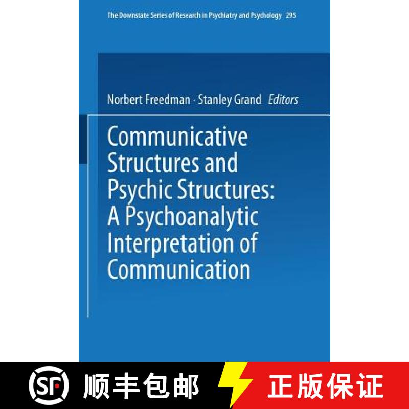 【3-4周达】Communicative Structures and Psychic Structures: A Psychoanalytic Interpretation of Commun... [9781475704945]