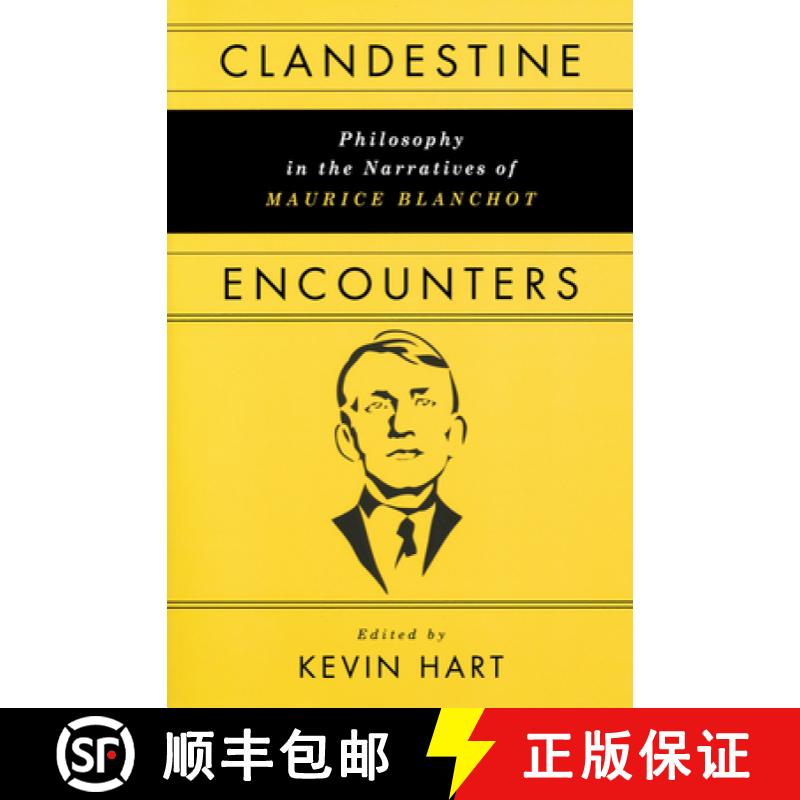 【3-4周达】Clandestine Encounters: Philosophy in the Narratives of Maurice Blanchot [9780268030926]