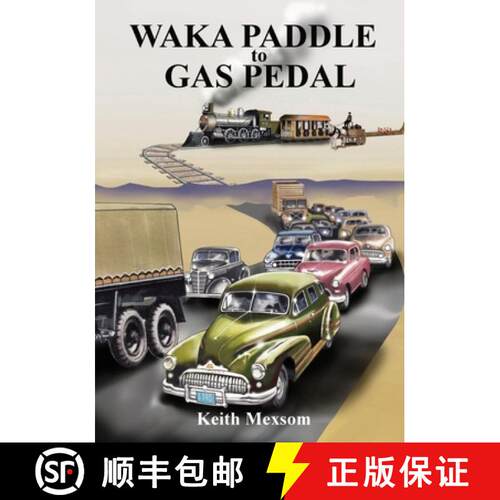 【3-4周达】Waka Paddle to Gas Pedal: The First Century of Auckland Transport [9780648512929]