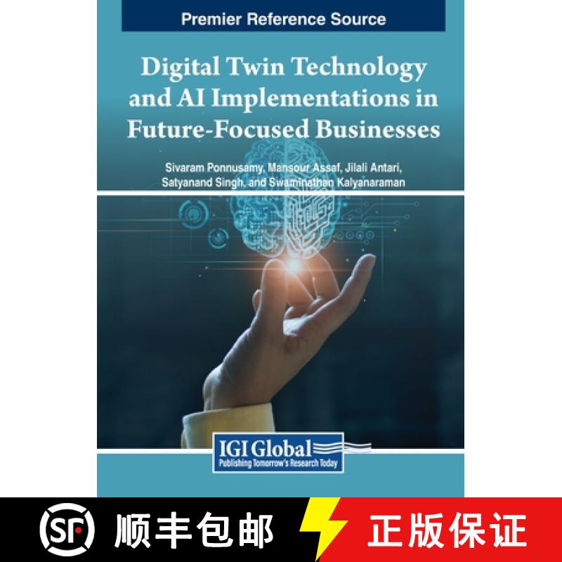 【3-4周达】Digital Twin Technology and AI Implementations in Future-Focused Businesses [9798369318188]