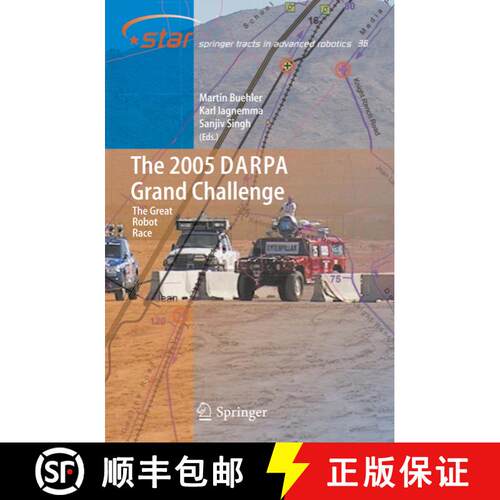 【3-4周达】精装 The 2005 DARPA Grand Challenge : The Great Robot Race [9783540734284]