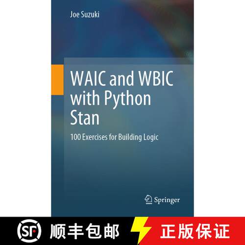 【3-4周达】WAIC and WBIC with Python Stan : 100 Exercises for Building Logic (1st ed. 2023) [9789819938407]