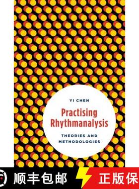 预订 Practising Rhythmanalysis : Theories and Methodologies [9781783487776]
