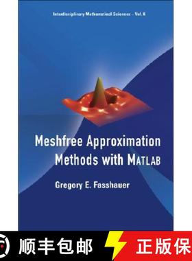 【3-4周达】Meshfree Approximation Methods With Matlab (With Cd-rom) [9789812706348]