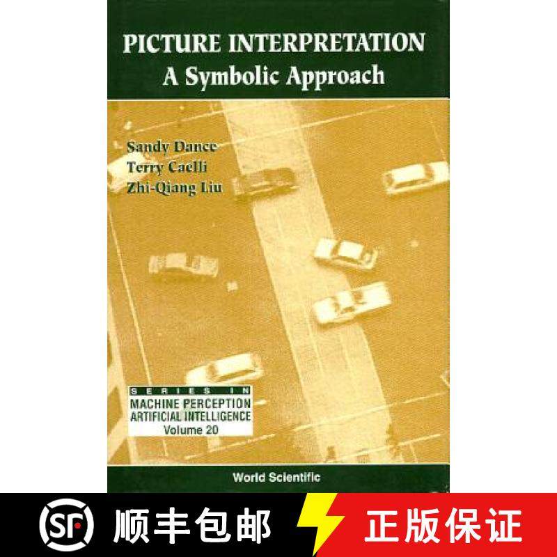 【3-4周达】Picture Interpretation: A Symbolic Approach [9789810224028]