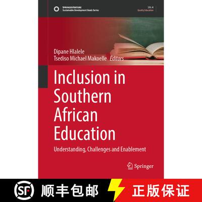 【3-4周达】精装 Inclusion in Southern African Education : Understanding, Challenges and Enablement [9783031437519]