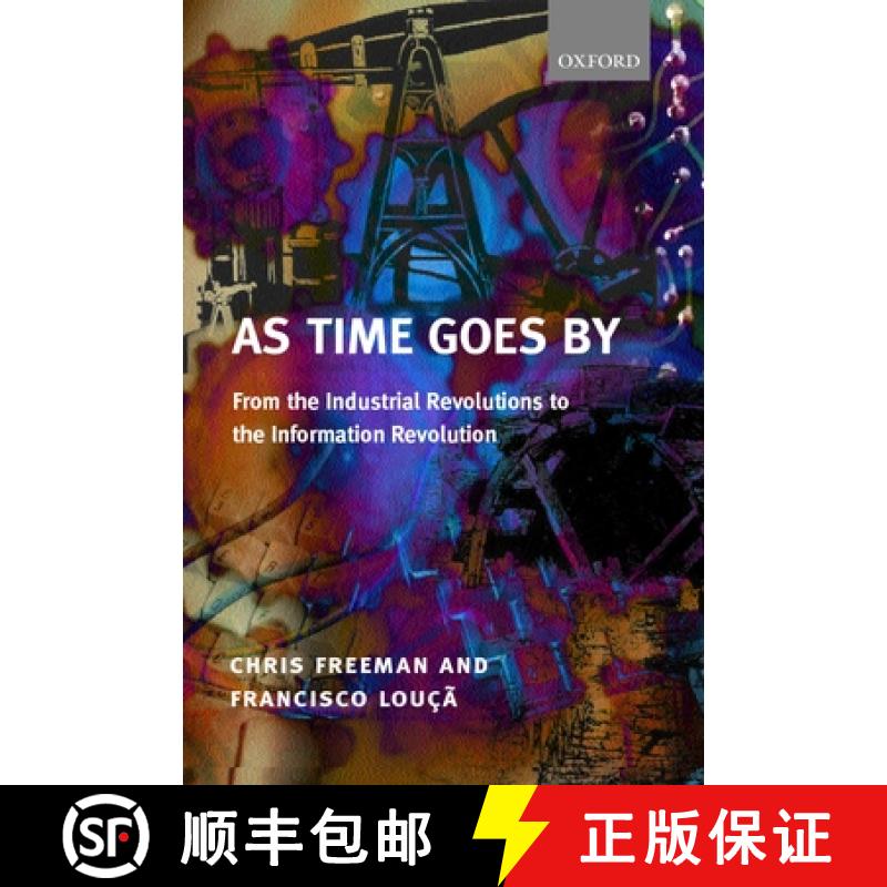【2-3周达】As Time Goes by from the Industrial Revolutions to the Information Revolution (Paperback) [9780199251056]
