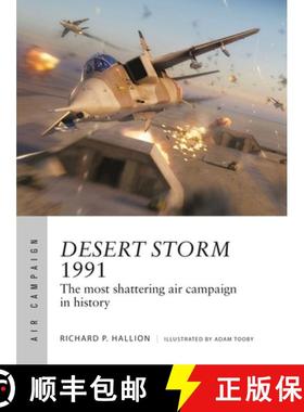 【3-4周达】Desert Storm 1991: The Most Shattering Air Campaign in History [9781472846969]
