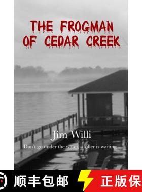 预订 The Frogman Of Cedar Creek [9780578768793]
