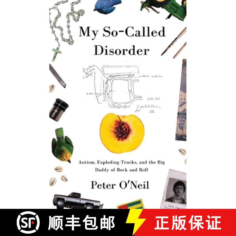 预订 My So-Called Disorder: Autism, Exploding Trucks, and the Big Daddy of Rock and Roll [9798218156985]