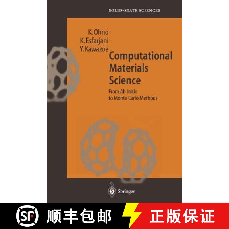【3-4周达】Computational Materials Science : From Ab Initio to Monte Carlo Methods [9783642641558]