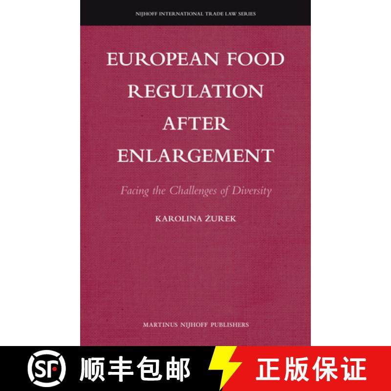 预订 European Food Regulation After Enlargement: Facing the Challenges of Diversity [9789004195844]
