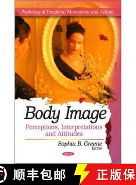 【3-4周达】Body Image: Perceptions, Interpretations and Attitudes [9781617619922]