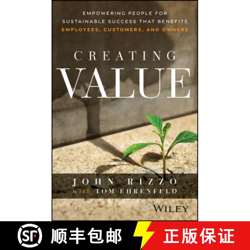 【3-4周达】Creating Value: Empowering People for Sustainable Success That Benefits Employees, Custome... [9781394342839]