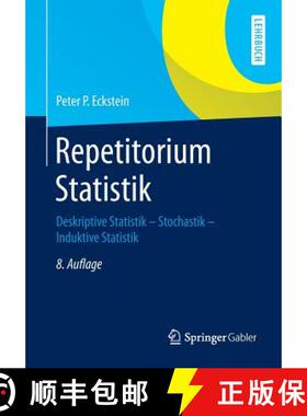 【3-4周达】Repetitorium Statistik : Deskriptive Statistik - Stochastik - Induktive Statistik [9783658057473]