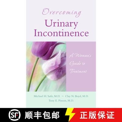 【3-4周达】Overcoming Urinary Incontinence: A Woman's Guide to Treatment [9781886039872]