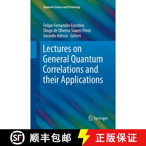 【3-4周达】Lectures on General Quantum Correlations and their Applications (Softcover reprint of the ... [9783319851464]