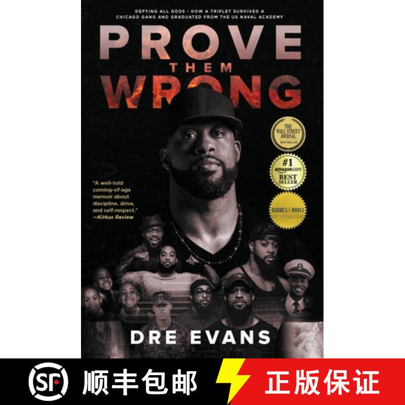 预订 Prove Them Wrong: Defying All Odds, How a Triplet Survived a Chicago Gang and Graduated From the... [9781544536958]