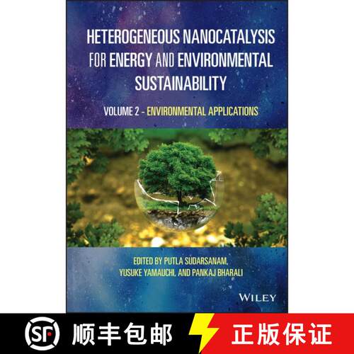 【3-4周达】精装 Heterogeneous Nanocatalysis for Energy and Environ mental Sustainability: Volume 2 - ... [9781119772026]