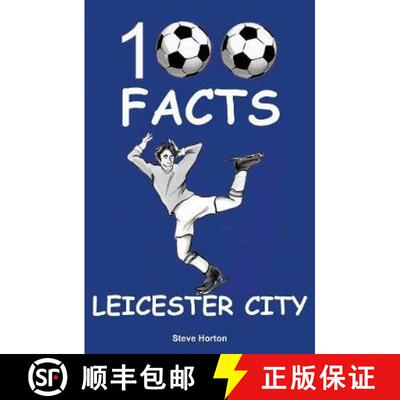 【3-4周达】Leicester City - 100 Facts [9781912782475]