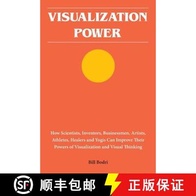 【3-4周达】Visualization Power: How Scientists, Inventors, Businessmen, Artists, Athletes, Healers an... [9780998076430]