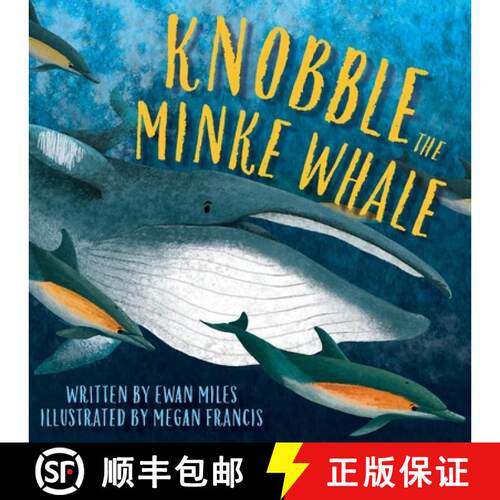 【3-4周达】Knobble the Minke Whale [9781780279749]