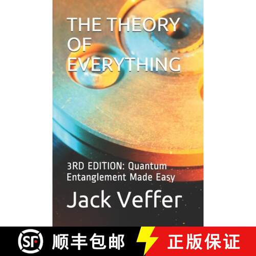 【3-4周达】The Theory of Everything: 3RD EDITION: Quantum Entanglement Made Easy [9781081117733]