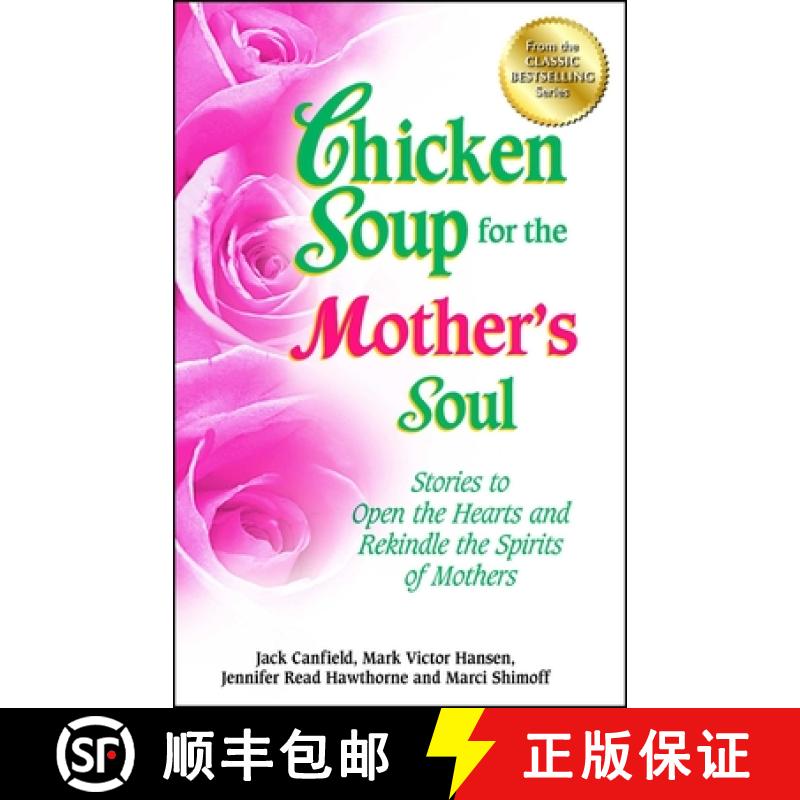 【3-4周达】Chicken Soup for the Mother's Soul: Stories to Open the Hearts and Rekindle the Spirits of... [9781623610456]