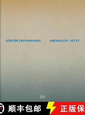 【3-4周达】Gunter Zachariasen (Bilingual edition): Infinite Now [9783775753197]