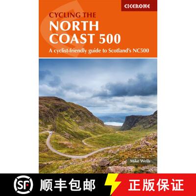 【3-4周达】Cycling the North Coast 500: A cyclist-friendly guide to Scotland and #039;s NC500 [9781786312198]