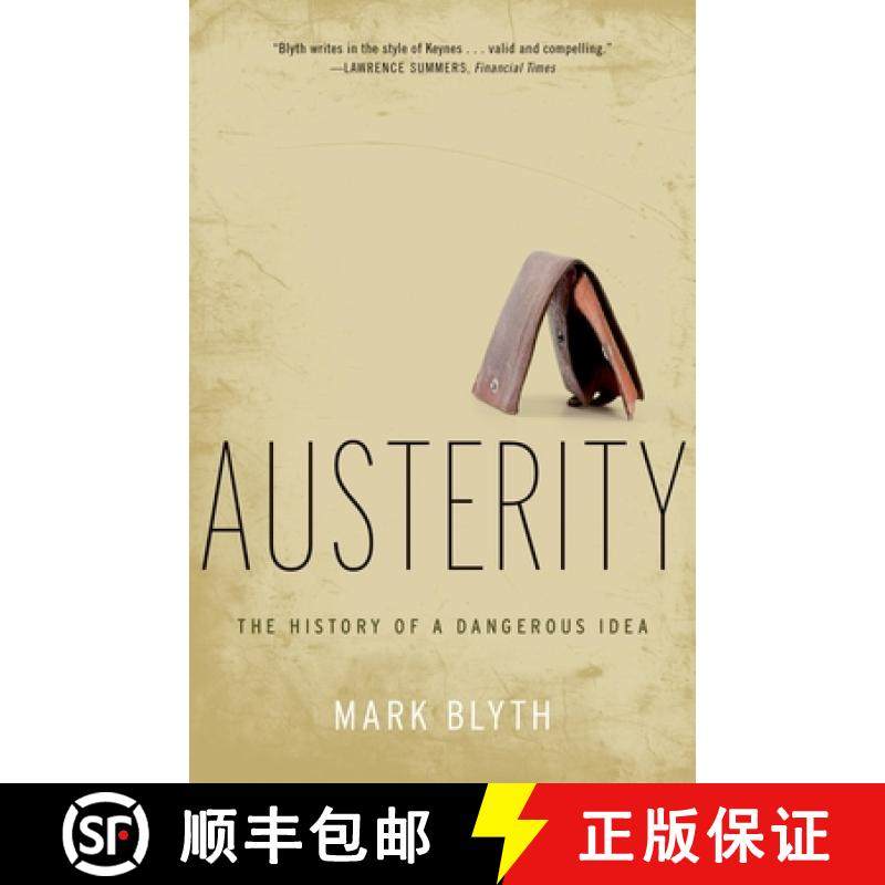 【3-4周达】Austerity: The History of a Dangerous Idea [9780199389445]