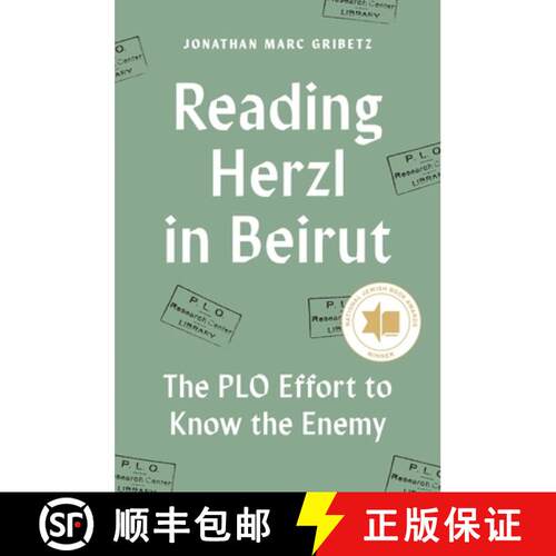 【3-4周达】Reading Herzl in Beirut – The PLO Effort to Know the Enemy [9780691176802]