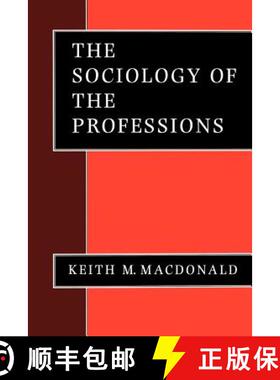 【3-4周达】The Sociology of the Professions [9780803986343]