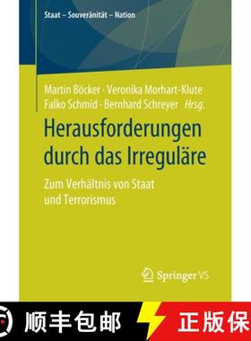 【3-4周达】Herausforderungen durch das Irreguläre : Zum Verhältnis von Staat und Terrorismus [9783658262877]